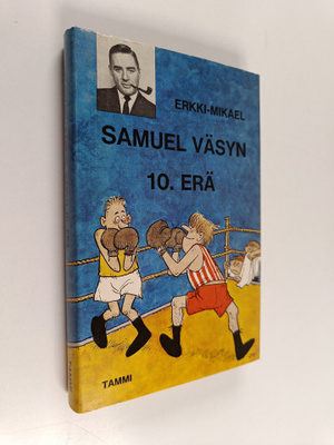 Erkki-Mikael : Samuel Väsyn 10. erä