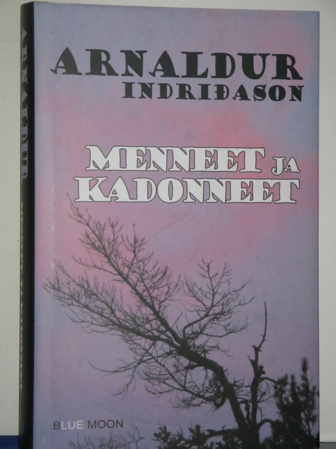 Arnaldur Indridason : MENNEET JA KADONNEET