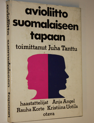 Juha (toim.) Tanttu : Avioliitto suomalaiseen tapaan