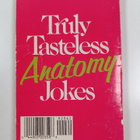 Blanche Knott : Blanche Knott's Book of Truly Tasteless A... - pikkukuva 2