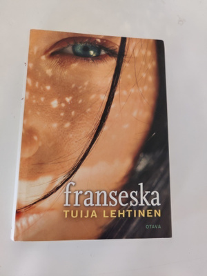 Tuija Lehtinen; Franceska