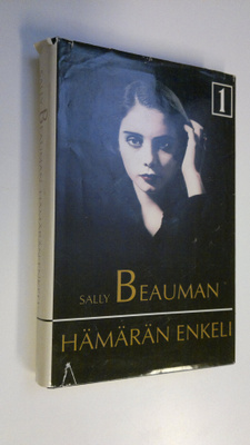 Sally Beauman : Hämärän enkeli 1 nide