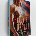 G. A. Aiken : About a Dragon - pikkukuva 1