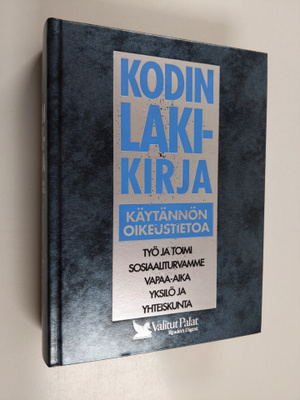 Kodin lakikirja 2 : käytännön oikeustietoa