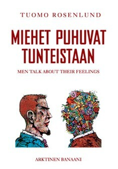 Miehet puhuvat tunteistaan, uusi kirja