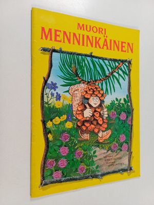 Kirsti Kutila : Muori Menninkäinen