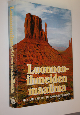 Pertti (vastaava toim.) Kosonen : Luonnonihmeiden maailma...