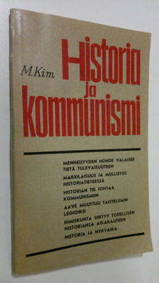 M. P. Kim : Historia ja kommunismi