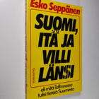Esko Seppänen : Suomi, itä ja villi länsi eli Mitä Tallin... - pikkukuva 1