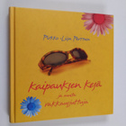 Pirkko-Liisa Perttula : Kaipauksen kesä ja muita rakkausj... - pikkukuva 1