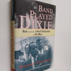 Nadine Cohodas : The Band Played Dixie - Race and the Lib... - pikkukuva 1