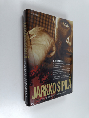 Jarkko Sipilä : Karu keikka