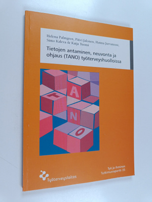 Tietojen antaminen, neuvonta ja ohjaus (TANO) työterveysh...