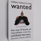 M. Evan Brooks : Military History's Most Wanted(tm) - The... - pikkukuva 1