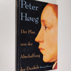 Peter Hoeg : Der Plan von der Abschaffung des Dunkels - pikkukuva 1