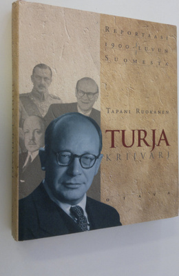 Tapani Ruokanen : Turja : kriivari : reportaasi 1900-luvu...