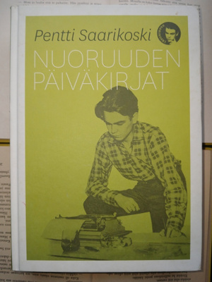 Pentti Saarikoski - Nuoruuden päiväkirjat (sid.)