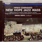 Heikki Sarmanto - New hope jazz mass cd - pikkukuva 1