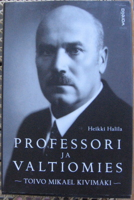 Heikki Halila: Professori ja valtiomies, Warelia 2024. 687 s