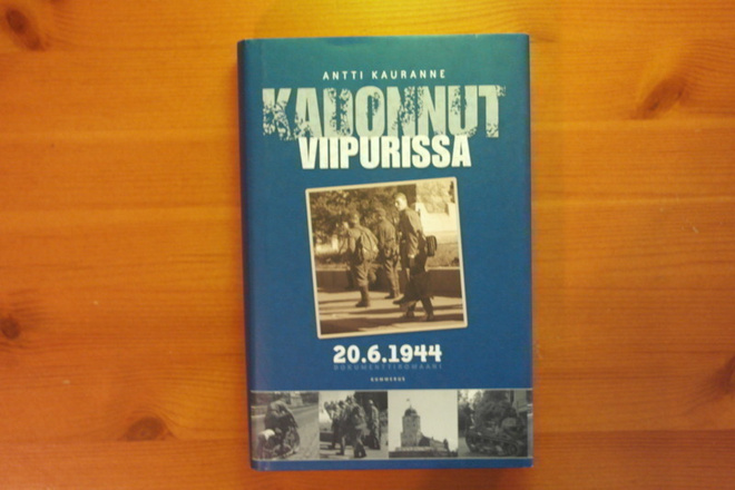 Antti Kauranne:Kadonnut Viipurissa.1.P.2004.Sid.Kp.Hieno.