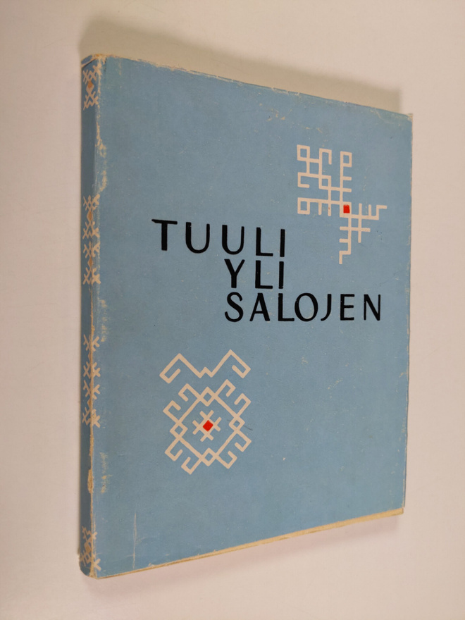 Tuuli yli salojen : 25 Karjalan kertojaa
