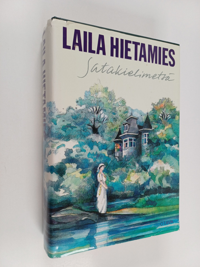 Laila Hietamies : Satakielimetsä : romaani
