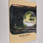 Ilkka (toim.) Taipale : Mielen valtaa : psykiatrian lukem... - pikkukuva 1