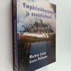 Markus Laine ym. : Ympäristökysymys ja aseveliakseli - ym... - pikkukuva 1