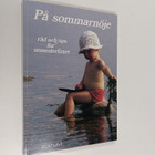 Paula Hätönen : På Sommarnöje : Råd och tips för semester... - pikkukuva 1