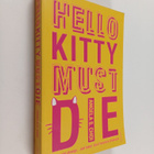 Angela S. Choi : Hello Kitty Must Die - pikkukuva 1