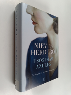 Nieves Herrero : Esos dias azules