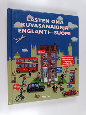 Paula Karlsson : Lasten oma kuvasanakirja englanti-suomi