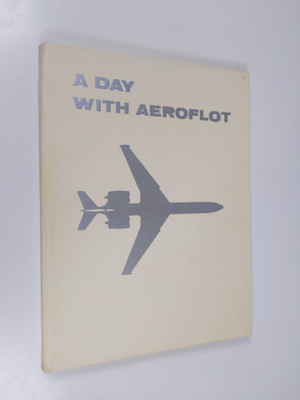 B Bugaev : A day with Aeroflot