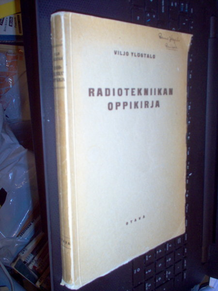 Ylöstalo : Radiotekniikan oppikirja ( 2 p. 1942 ) Sis. pk