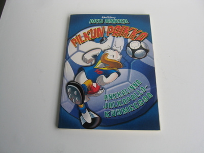 AKU ANKKA " PILKUN PAIKKA " V. 2006, SIISTI