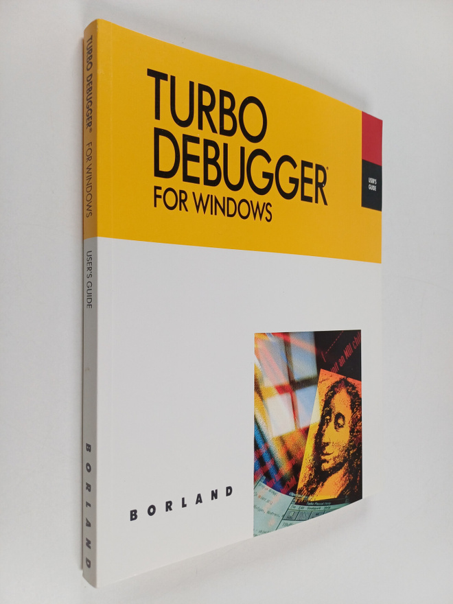 Turbo Debugger for Windows Version 3.1 : User's Guide
