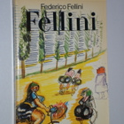 Federico Fellini: Fellini (Love Kirjat, 1.p. 1980) - pikkukuva 1