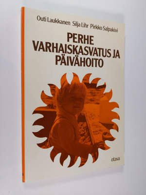 Outi Laukkanen : Perhe, varhaiskasvatus ja päivähoito
