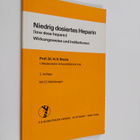 Hans D. Bruhn : Niedrig dosiertes Heparin - Wirkungsweise... - pikkukuva 1