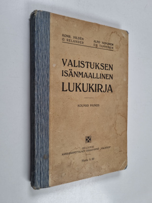 Valistuksen isänmaallinen lukukirja : ylemmän kansakoulun...