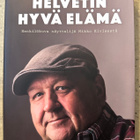 [Kirja] JUKKA LYYTINEN: HELVETIN HYVÄ ELÄMÄ - pikkukuva 1