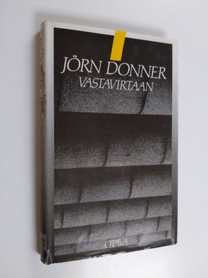 Jörn Donner : Vastavirtaan : onko poliittinen osallistumi...