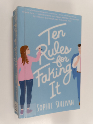 Sophie Sullivan : Ten rules for faking it