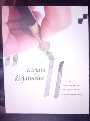 Kirjan kirjaimelta uutta suomalaista kalligrafiaa ( SIS POS