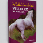 Christine Pullein-Thompson : Villikko vaarassa - pikkukuva 1