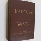Kantele - Koulun runokirja, Valikoima suomalaista runoutt... - pikkukuva 1