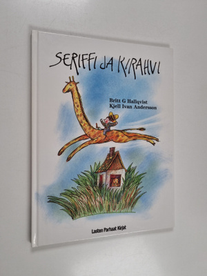 Britt G. Hallqvist : Seriffi ja kirahvi