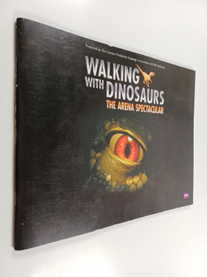 Walking With Dinosaurs : The Arena Spectacular
