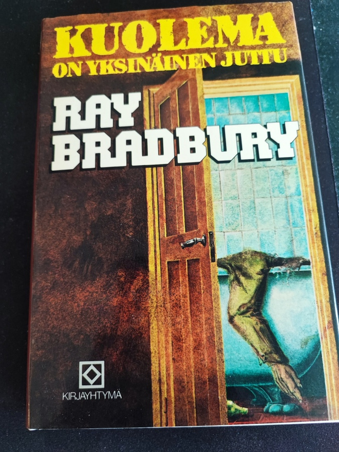 Kuolema on yksinäinen juttu Ray Bradbury
