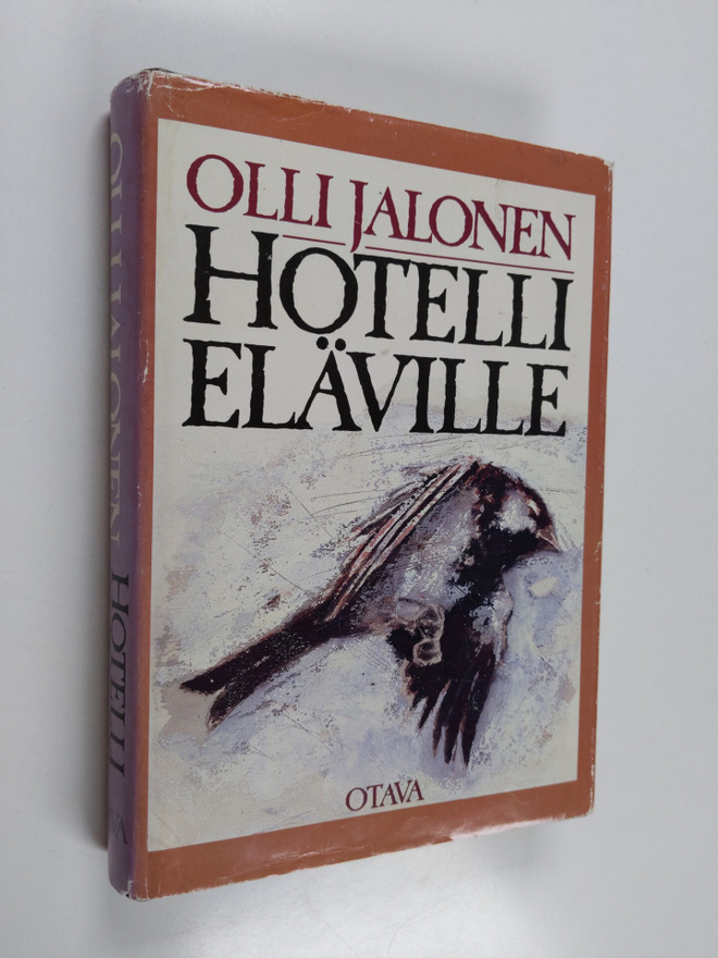 Olli Jalonen : Hotelli eläville